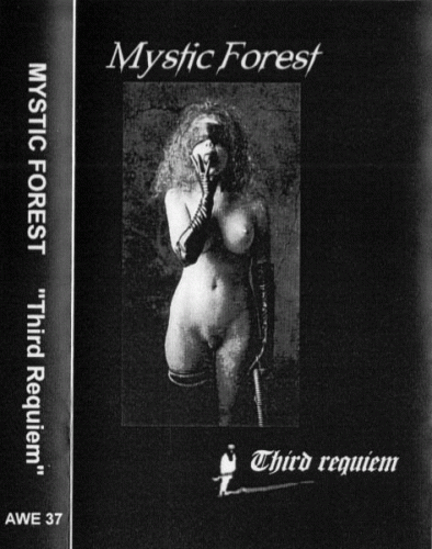 Mystic Forest : Third Requiem